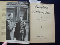1945 CHUNGKING LISTENING POST HARDCOVER BOOK BY MARK TENNIEN - KD 8434
