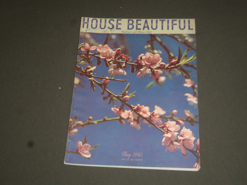 1940 MAY HOUSE BEAUTIFUL MAGAZINE - GREAT ARTICLES, PHOTOS & ADS - SP 7656