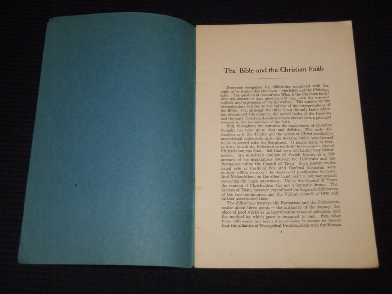 1912 THE BIBLE AND THE CHRISTIAN FAITH AN ESSAY BY GEORGE E. HORR - J 7522