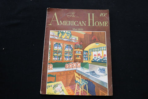 1933 MAY THE AMERICAN HOME MAGAZINE - AN ILLUSTRATED KITCHEN COVER - E 9815