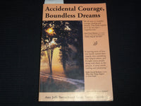 2001 ACCIDENTAL COURAGE BOUNDLESS DREAMS BOOK INSCRIBED BY BARZACH - KD 7769