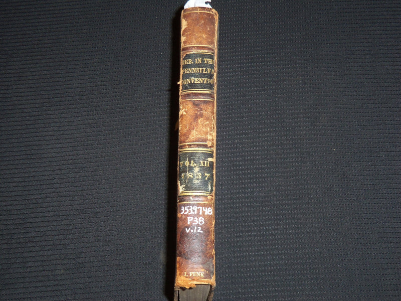 1839 AMENDMENTS TO THE CONSTITUTION VOLUME XII - PENNSYLVANIA - KD 705N