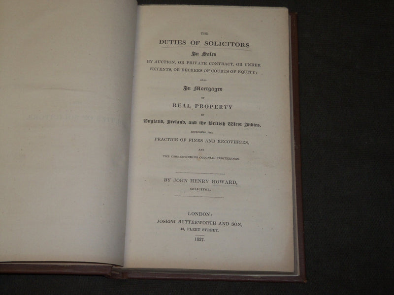 1827 THE DUTIES OF SOLICITORS IN SALES BOOK BY JOHN HENRY HOWARD - KD 5163
