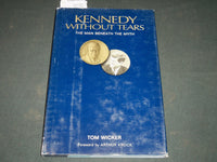 1964 KENNEDY WITHOUT TEARS HARDCOVER BOOK INSCRIBED BY TOM WICKER - D 522