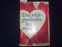 1959 EINE WELT - GESCHICHTE DES HERZENS HARDCOVER BOOK - MORUS- GERMAN - KD 9013
