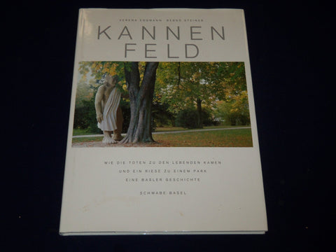 Kannenfeld by Bernd Steiner and Verena Eggmann (1997, Book, Illustrated) - I 319