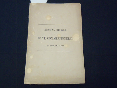 1852 DECEMBER MASSACHUSETTS BANK COMMISSIONERS ANNUAL REPORT - K 2048