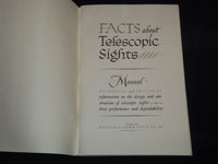 1956 FACTS ABOUT TELESCOPIC SIGHTS MANUAL - BAUSCH & LOMB OPTICAL CO. - J 8953
