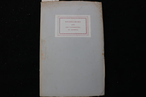 1936 HEIDELBERG AND THE UNIVERSITIES OF AMERICA SOFTCOVER BOOK - K 2909