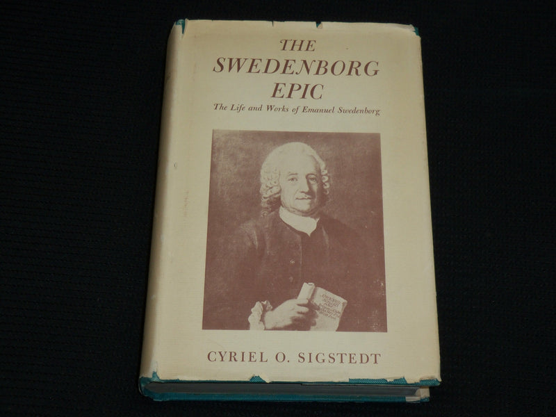 1952 THE SWEDENBORG EPIC HARDCOVER BOOK BY CYRIEL O. SIGSTEDT - KD 7467