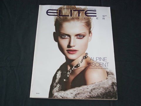 2007 NOV/DEC ELITE TRAVELER MAGAZINE - PISTES & PLEASURES - GREAT COVER - RC 846
