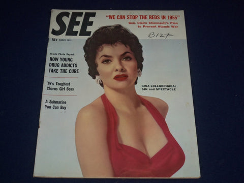 1955 MARCH SEE MAGAZINE - GINA LOLLOBRIGIDA COVER - GREAT PHOTOS & ADS - J 1508
