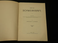 1915 UBER DIE SCHWERKRAFT GERMAN BOOK BY PROF. SCHUMANN - J 5906