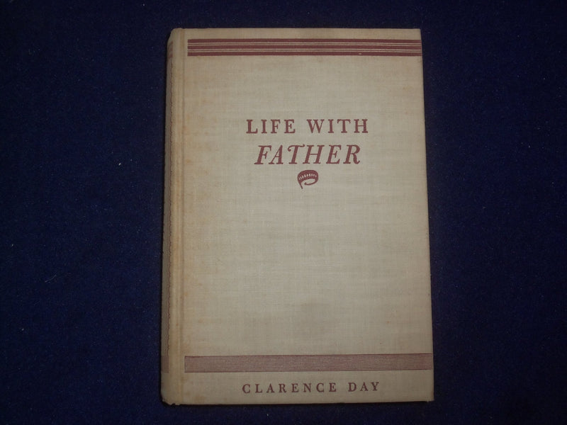 1935 LIFE WITH FATHER HARDCOVER BOOK BY CLARENCE DAY - 1ST EDITION - KD 9187