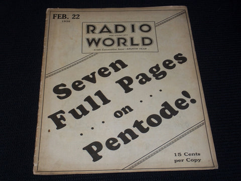 1930 FEBRUARY 22 RADIO WORLD MAGAZINE NICE ELECTRONICS COVERS & ADS - E 2827