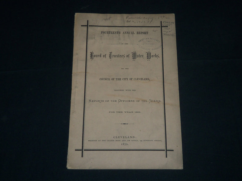 1870 CITY OF CLEVELAND WATER WORKS 14TH ANNUAL REPORT FOR THE YEAR 1869 - J 4489