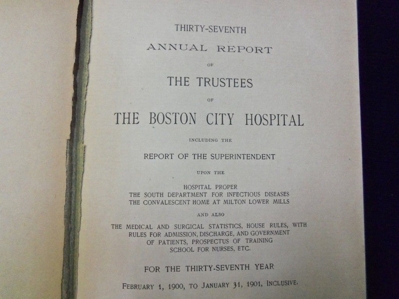 1901 37TH ANNUAL REPORT OF THE BOSTON CITY HOSPITAL BOOK MASSACHUSETTS - KD 727C