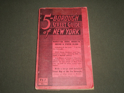 1955 5 BOROUGH STREET GUIDE OF NEW YORK - SOFTCOVER - J 2515