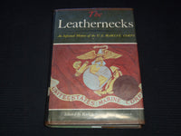 1963 THE LEATHERNECKS HISTORY OF THE U. S. MARINE CORPS BOOK - KD 7909