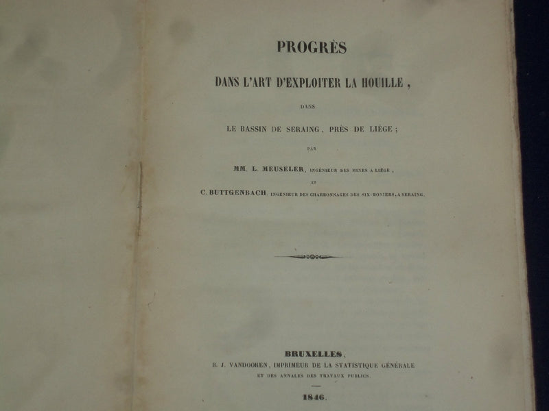 1846 PROGRES DANS L'ART D'EXPLOITER LA HOUILLE - FRENCH TEXT - J 4360
