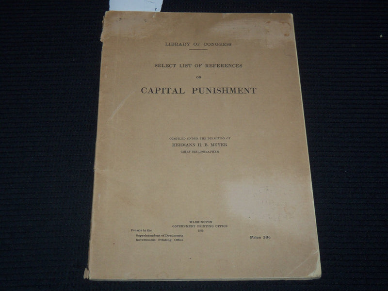 1912 CAPITAL PUNISHMENT SELECT LIST OF REFERENCES BOOK - HERMANN MEYER - K 3104