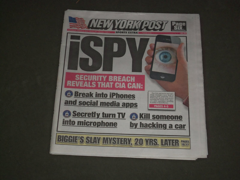 2017 MARCH 8 NEW YORK POST NEWSPAPER - IPHONES SECURITY BREACH - ISPY