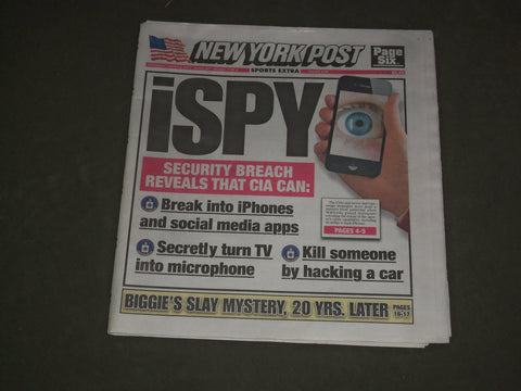 2017 MARCH 8 NEW YORK POST NEWSPAPER - IPHONES SECURITY BREACH - ISPY