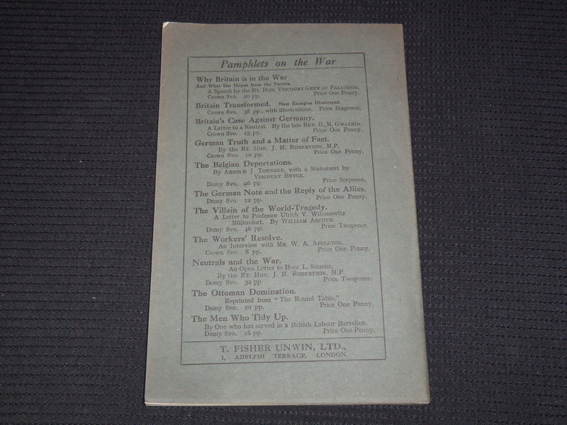 1917 BRITAIN VERSUS GERMANY BOOK OPEN LETTER BY HON. J. M. ROBERTSON - J 7432