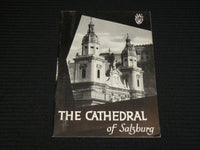 1959 THE CATHEDRAL OF SALZBURG SOFTCOVER BOOK - NICE PHOTOS - J 6972