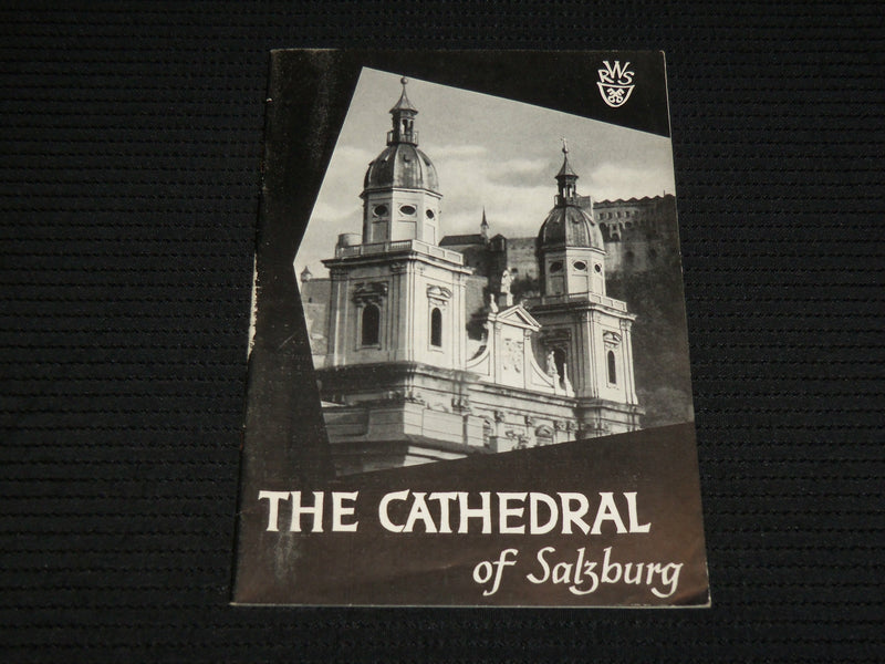 1959 THE CATHEDRAL OF SALZBURG SOFTCOVER BOOK - NICE PHOTOS - J 6972