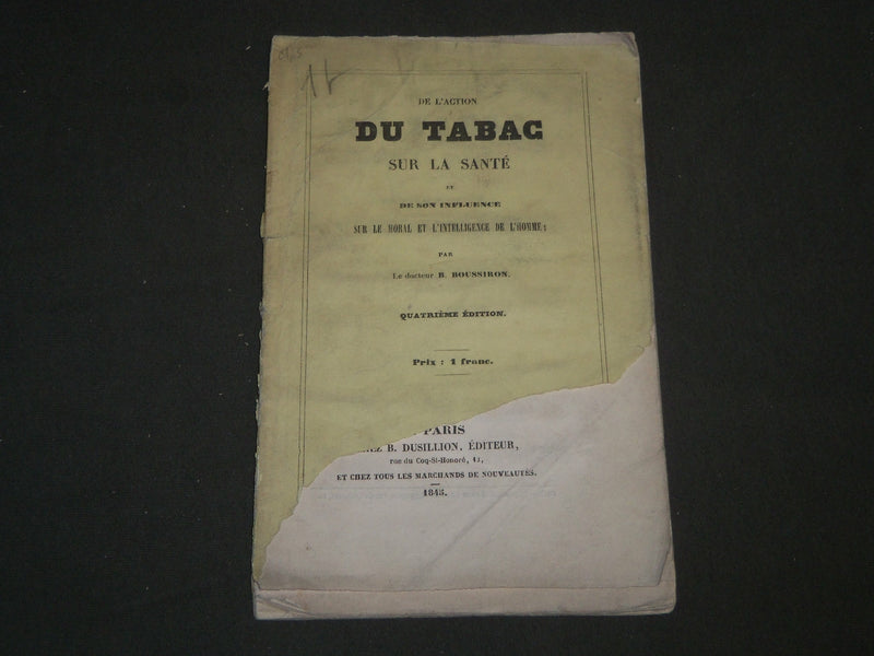 1843 DE L'ACTION DU TABAC SUR LA SANTE BOOK BY B. BOUSSIRON- FRENCH - J 4761
