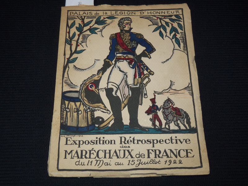 1922 EXPOSITION RETROSPECTIVE DES MARECHAUX DE FRANCE SOFTCOVER BOOK - J 8145