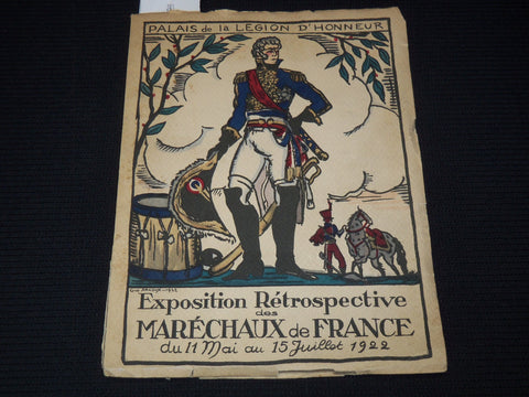 1922 EXPOSITION RETROSPECTIVE DES MARECHAUX DE FRANCE SOFTCOVER BOOK - J 8145
