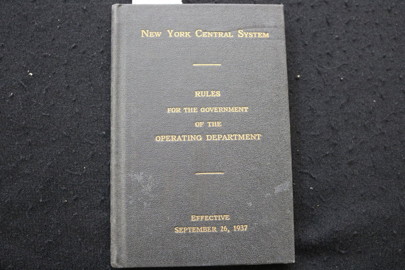 1944-1956 N.Y. CENTRAL SYSTEM RULES OF THE OPERATION DEPARTMENT-LOT OF 3- O 3679