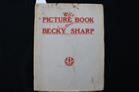 1899 THE PICTURE BOOK OF BECKY SHARP - MRS. FISKE - LANGDON MITCHELL - K 2304