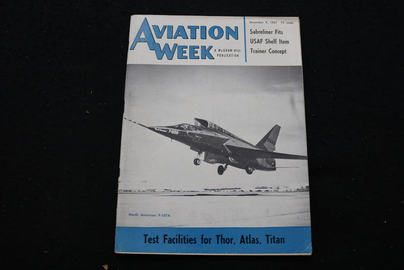 1957 DEC 9 AVIATION WEEK MAGAZINE - NORTH AMERICAN F-107A COVER - SP 4175R