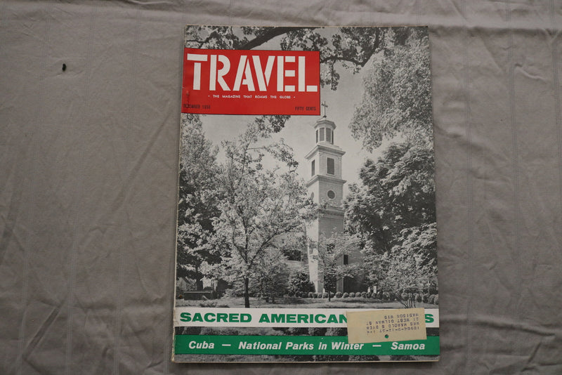 1956 DECEMBER TRAVEL MAGAZINE - SACRED AMERICAN SHRINES COVER - B 454I