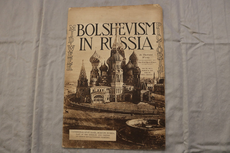 1919 MAR 20 MID-WEEK PICTORIAL MAGAZINE SECTION - BOLSHEVISM IN RUSSIA - NP 9269