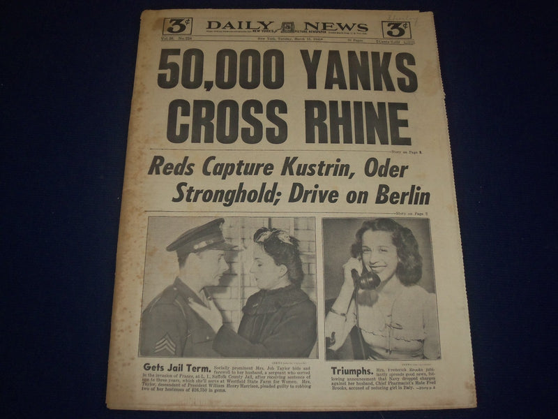 1945 MARCH 13 NEW YORK DAILY NEWS - 50,000 YANKS CROSS RHINE - NP 1774