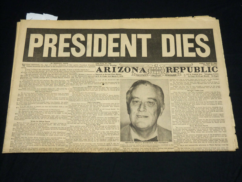 1945 APRIL 13 ARIZONA REPUBLIC NEWSPAPER - PRESIDENT ROOSEVELT DIES - NP 4514