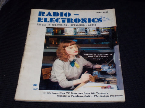 1953 JUNE RADIO ELECTRONICS MAGAZINE - TUNING CALIBRATION COVER - E 7130
