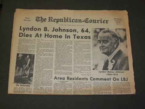 1973 JANUARY 23 THE REPUBLICAN-COURIER NEWSPAPER - LYNDON JOHNSON DEAD - NP 3286