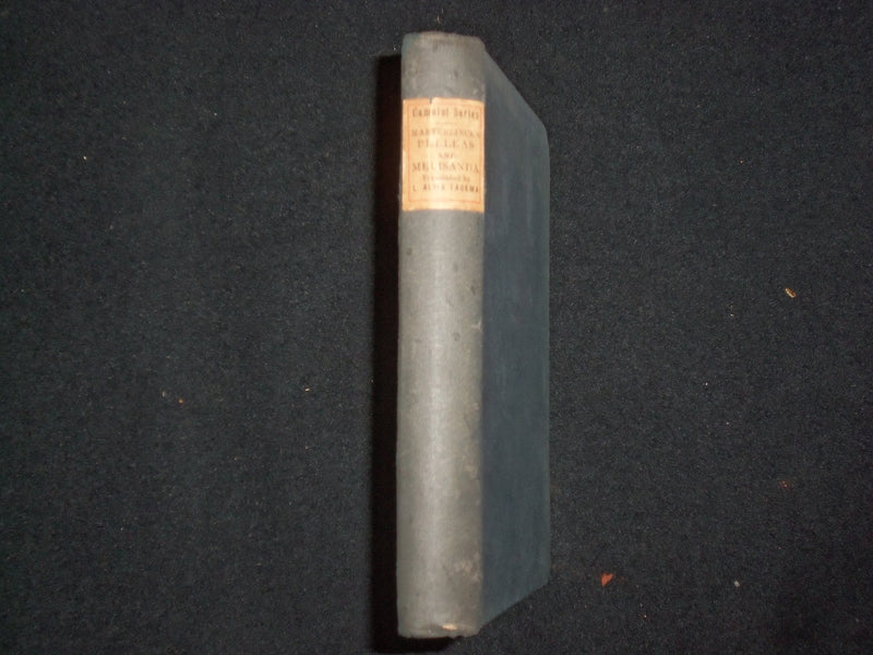 1914 PELLEAS AND MELISANDA, AND THE SIGHTLESS HARDCOVER BOOK BY - KD 9216