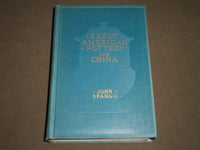 1926 EARLY AMERICAN POTTERY AND CHINA BOOK BY JOHN SPARGO - KD 3781