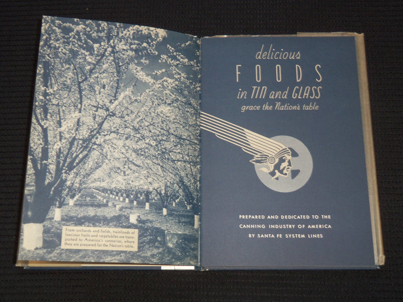 1938 DELICIOUS FOODS IN TIN AND GLASS BOOK - SANTA FE SYSTEM LINES - J 7289