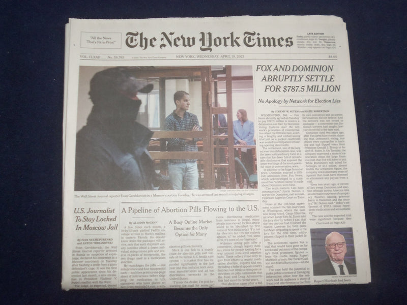 2023 APRIL 19 NEW YORK TIMES-FOX AND DOMINION ABRUPTLY SETTLE FOR $787.5 MILLION