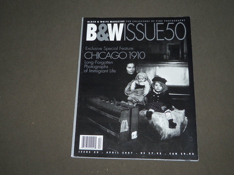 2007 APRIL B&W MAGAZINE - CHICAGO 1910 - SP 9998