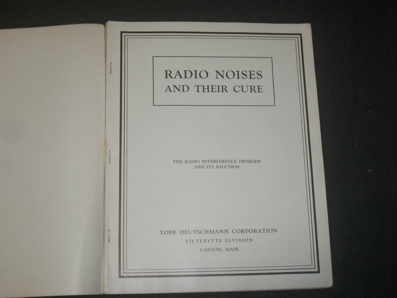 1932 RADIO NOISES AND THEIR CURE MAGAZINE - INTERFERENCE PROBLEM - ST 997D
