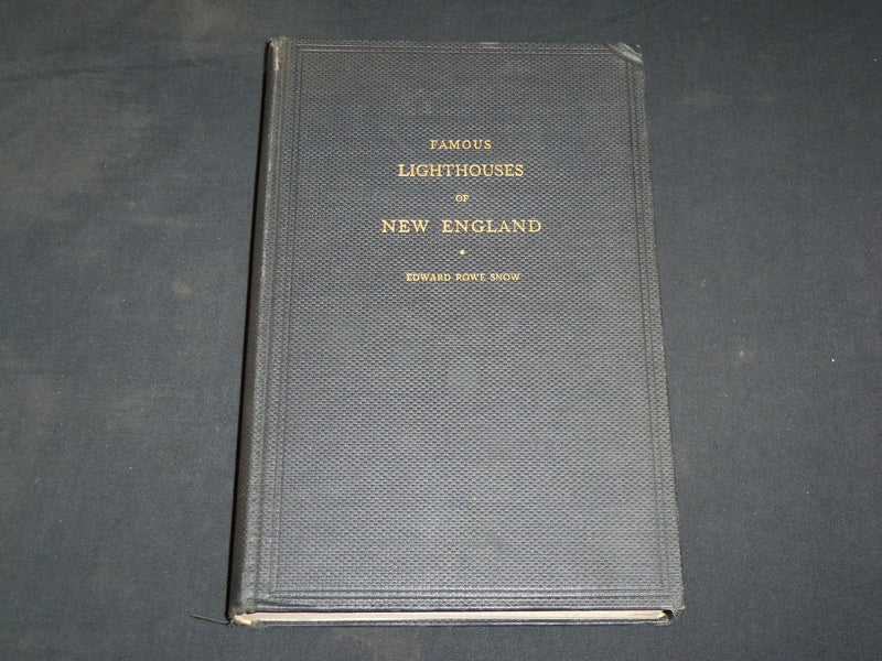 1945 FAMOUS LIGHTHOUSES OF NEW ENGLAND BOOK BY EDWARD ROWE SNOW - KD 6037