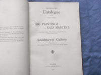 1900 SEDELMEYER GALLERY 100 PAINTINGS OLD MASTERS HARDCOVER CATALOGUE - KD 9360